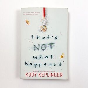 Kody Keplinger Book - That's Not What Happened